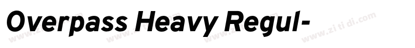 Overpass Heavy Regul字体转换 Overpass Heavy Regul字体转换